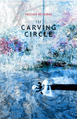 [The Humours Quartet 01] • The Carving Circle